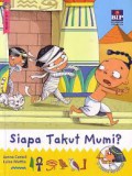 Siapa Takut Mumi? (Si Cerdik Nefertina)