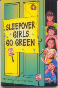 Sleepover Girls Go Green