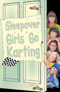 Sleepover Girls Go Karting