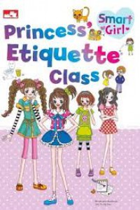 Smart Girl : Princess Etiquette Class