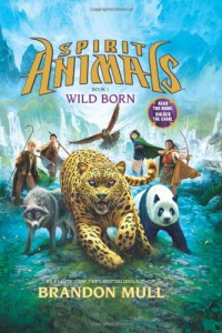 Spirit Animals Book 1 : Wild Born