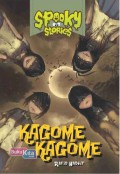 Spooky Stories : Kagome Kagome