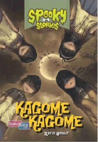 Spooky Stories : Kagome Kagome