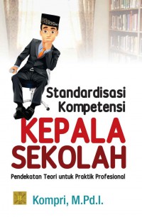 Standardisasi Kompetensi: Kepala Sekolah