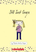 Still Just Grace