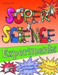 Super Science Experiments