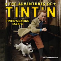 The Adventures Of Tintin : Tintin's Daring Escape