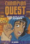 Champion Quest : The Amulet Of Amber
