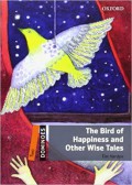 The Bird Of Happiness And Other Wise Tales