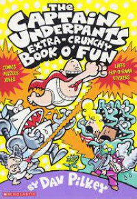 The Captain Underpants Extra - Crunchy Book O Fun