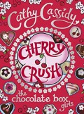 The Chocolate Box Girls : Cherry Crush