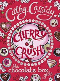 The Chocolate Box Girls : Cherry Crush