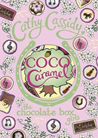 The Chocolate Box Girls : Coco Caramel