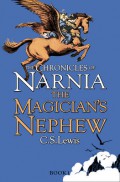 The Chronicles Of Narnia Book 1 : The Magician's Nephew