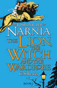 The Chronicles Of Narnia Book 2 : The Lion, The Witch And The Wardrobe