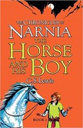 The Chronicles Of Narnia Book 3 : The Horse And His Boy