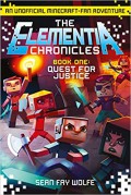The Elementia Chronicless Book One Quest For Justice