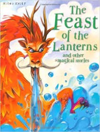 The Feast Of The Lanterns And Other Magical Stories