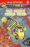 The Fishy Field Trip : The Magic School Bus