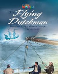 The Flying Dutchman (Based On A Legend From Europe)