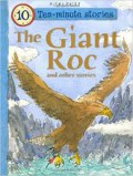 Ten-Minute Stories; The Giant Roc And Other Stories