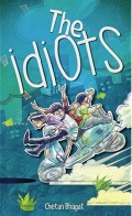 The Idiots : Kisah Tiga Mahasiswa Konyol