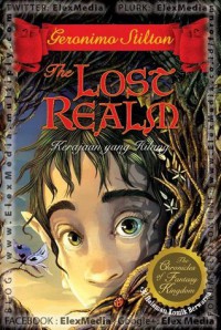 The Lost Realm : Kerajaan Yang Hilang (The Chronicles Of Fantasy Kingdom 1)