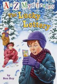 The Lucky Lottery : A To Z Mysteries