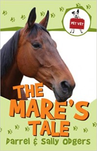 The Mare's Tale : Pet Vet Book 2