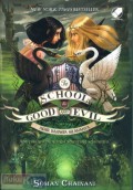 The School For Good And EVIl 3: Akhir Bahagia Selamanya