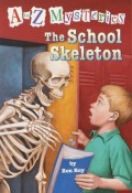 The School Skeleton : A To Z Mysteries