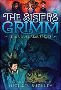 The Sisters Grimm 2 : The Unusual Suspects