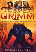 The Sisters Grimm 5 : Magic And Other Misdemeanors