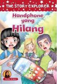 The Story Exploree : Handphone Yang Hilang