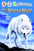 The White Wolf : A To Z Mysteries