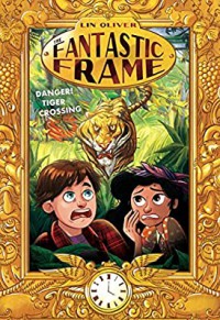 The fantastic frame : Danger! Tiger crossing