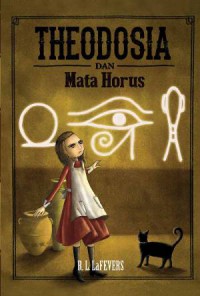 Theodosia dan mata horus #3