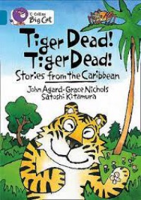 Tiger Dead!Tigerdead!