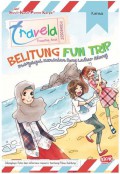 Travela ; Belitung Fun Trip