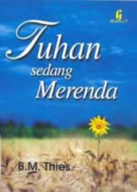 Tuhan Sedang Merenda