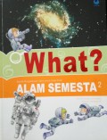 What ? Alam Semesta 2