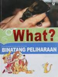 What ? Binatang Peliharaan