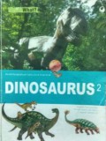 What ? Dinosaurus 2