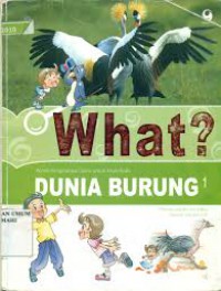 What ? Dunia Burung 1