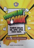 Kumpulan Komik Karya Siswa SD, SMP, SMA 2023-2024