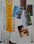 New Concept Chinese = Xin Gai Nian Han Yu Jiao Xue Tu Ka 2B - New Concept Chinese =