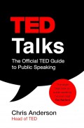 TED Talks : The Official TED Guide To Public Speaking
