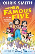 The New Famous Five : Five and the Forgotten Treasure