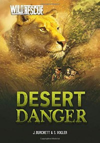 Wild Rescue: Desert Danger