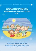 Seminar Hidup Bahagia Pembahasan Rinci Di Zi Gui Jilid 1